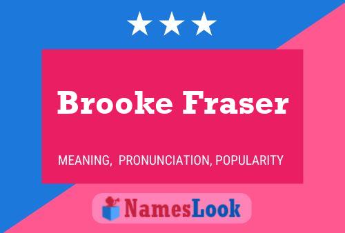 Brooke Fraser Naam Poster