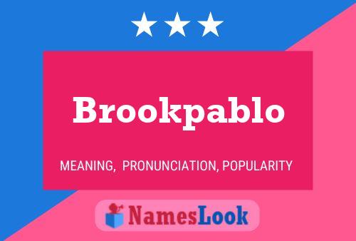 Brookpablo Naam Poster