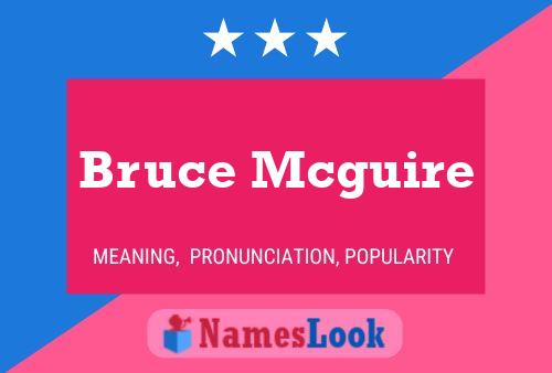 Bruce Mcguire Naam Poster