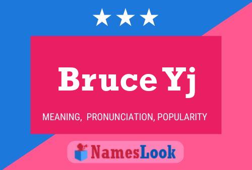 Bruce Yj Naam Poster