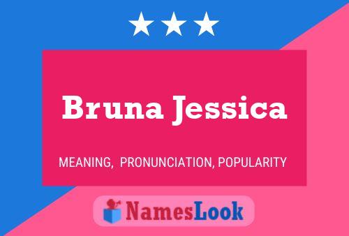 Bruna Jessica Naam Poster