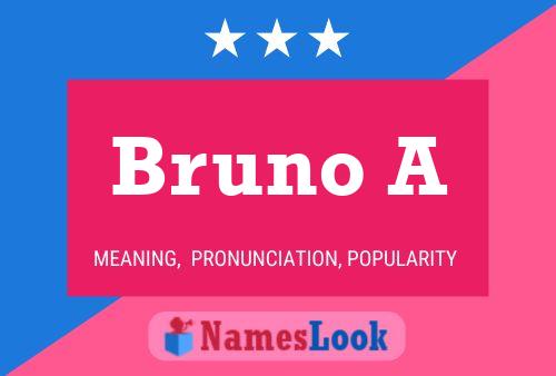 Bruno A Naam Poster