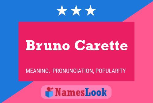 Bruno Carette Naam Poster