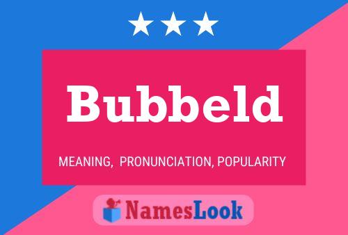 Bubbeld Naam Poster