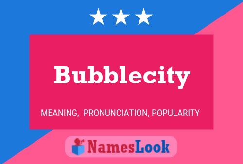 Bubblecity Naam Poster