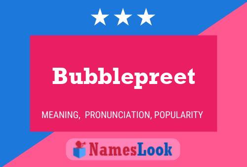 Bubblepreet Naam Poster