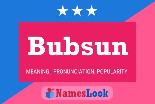 Bubsun Naam Poster