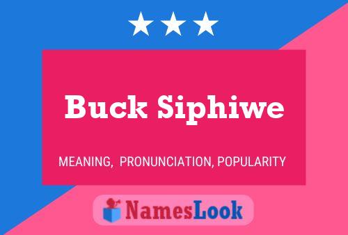 Buck Siphiwe Naam Poster