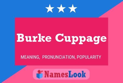 Burke Cuppage Naam Poster