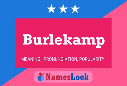 Burlekamp Naam Poster