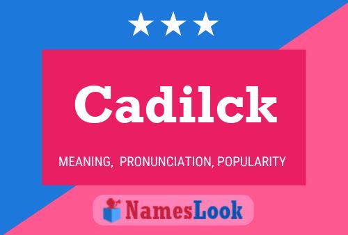 Cadilck Naam Poster