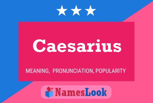 Caesarius Naam Poster