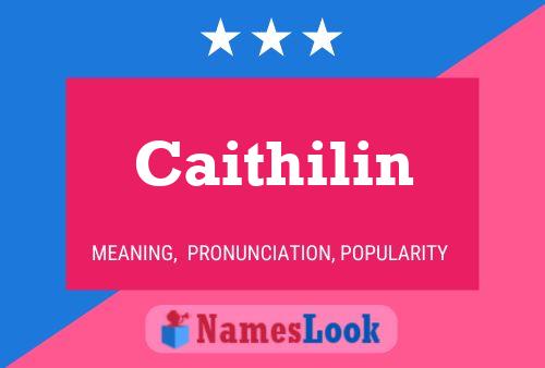 Caithilin Naam Poster