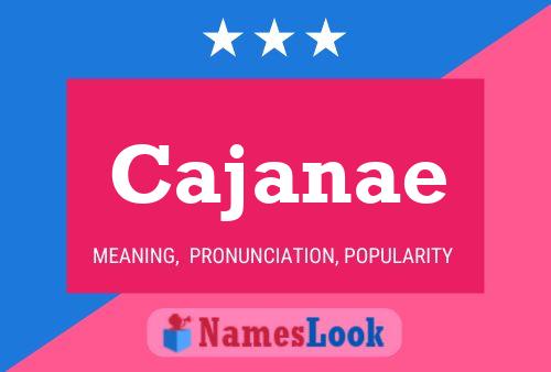 Cajanae Naam Poster