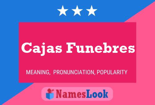 Cajas Funebres Naam Poster