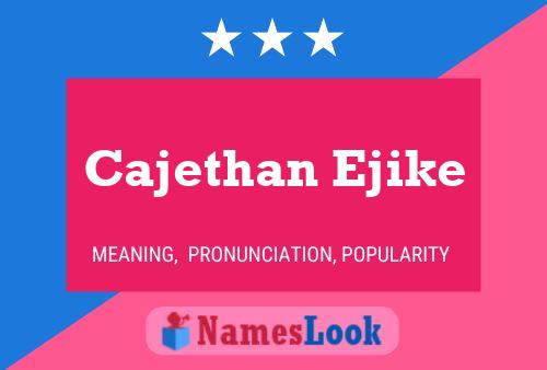 Cajethan Ejike Naam Poster