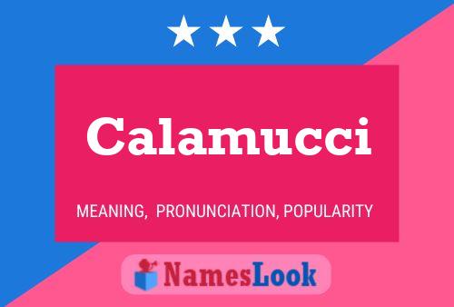 Calamucci Naam Poster