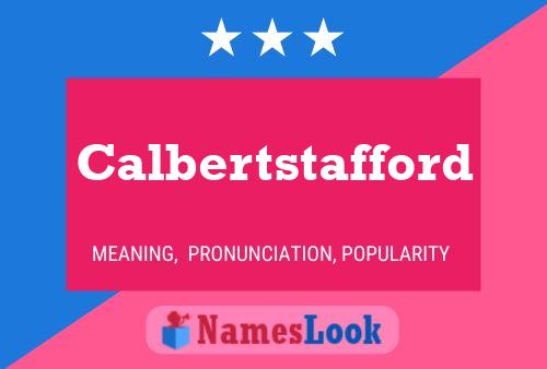 Calbertstafford Naam Poster