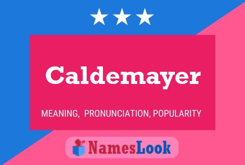 Caldemayer Naam Poster