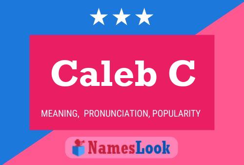 Caleb C Naam Poster