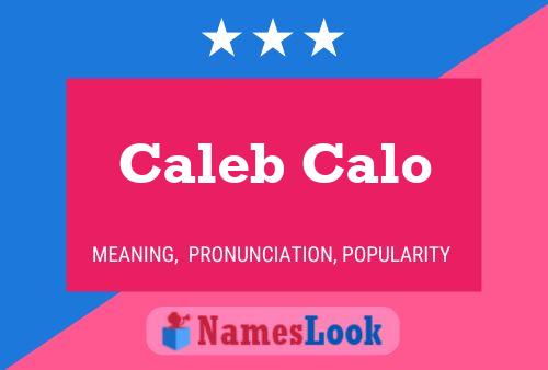 Caleb Calo Naam Poster