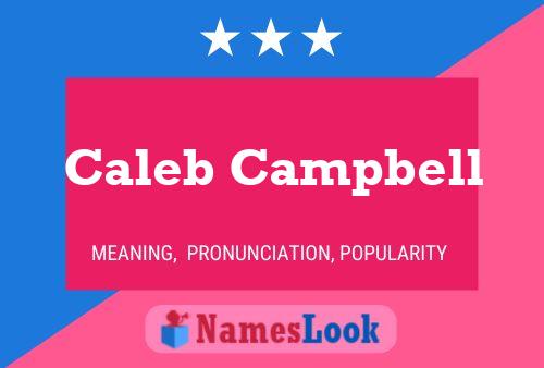 Caleb Campbell Naam Poster