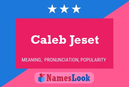 Caleb Jeset Naam Poster