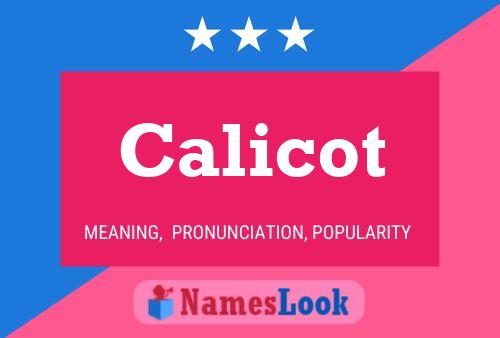 Calicot Naam Poster