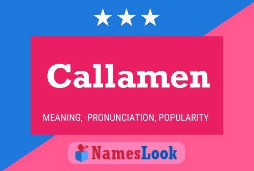 Callamen Naam Poster