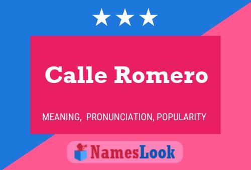 Calle Romero Naam Poster