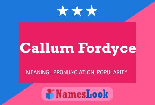 Callum Fordyce Naam Poster