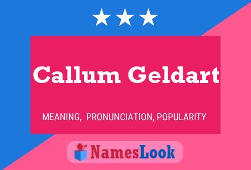 Callum Geldart Naam Poster