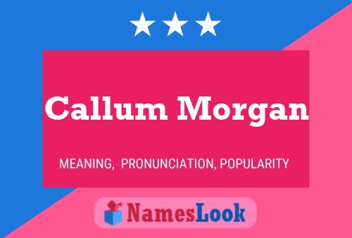 Callum Morgan Naam Poster