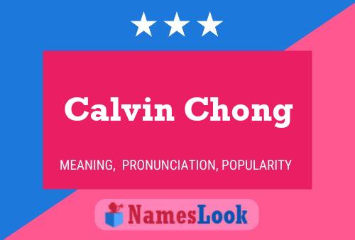 Calvin Chong Naam Poster