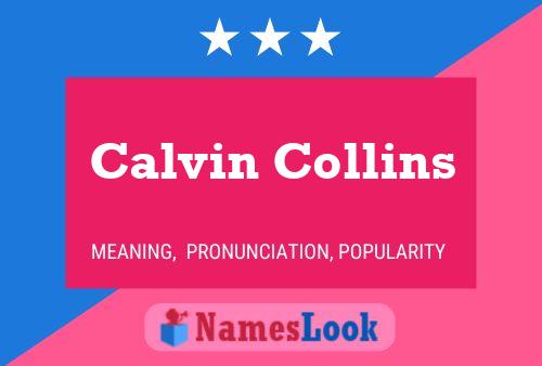 Calvin Collins Naam Poster