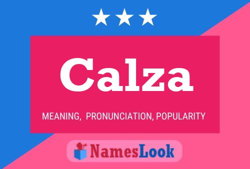 Calza Naam Poster