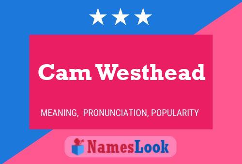 Cam Westhead Naam Poster