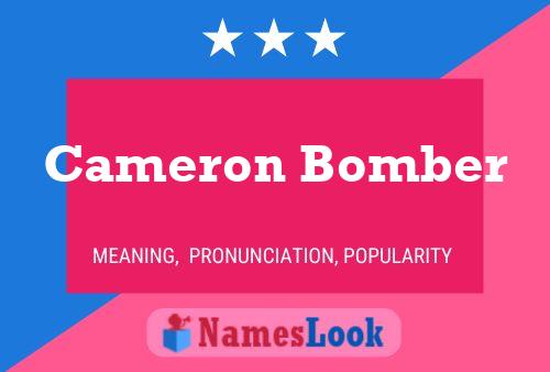 Cameron Bomber Naam Poster