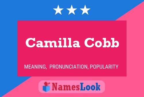 Camilla Cobb Naam Poster