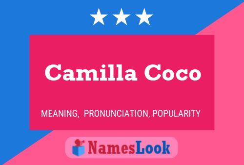 Camilla Coco Naam Poster