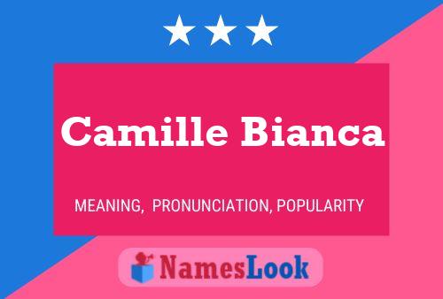 Camille Bianca Naam Poster