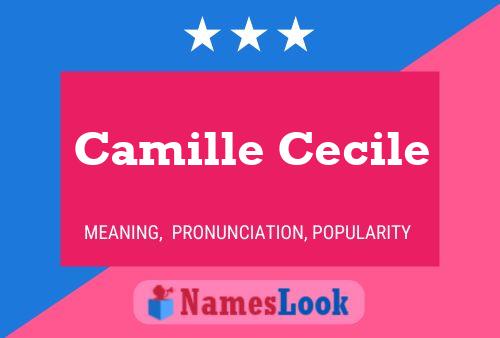 Camille Cecile Naam Poster