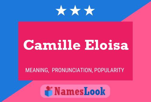 Camille Eloisa Naam Poster