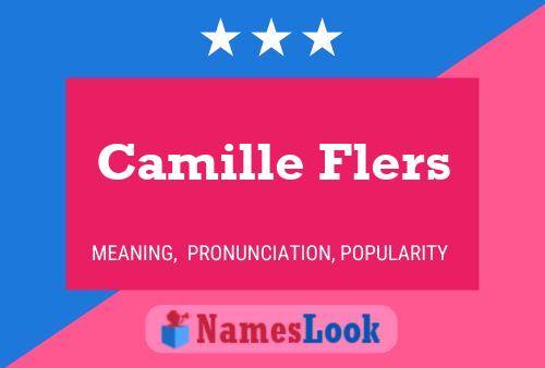 Camille Flers Naam Poster