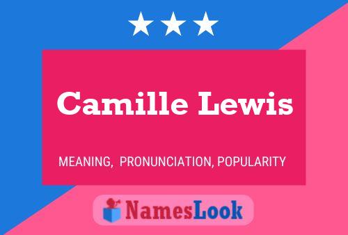 Camille Lewis Naam Poster