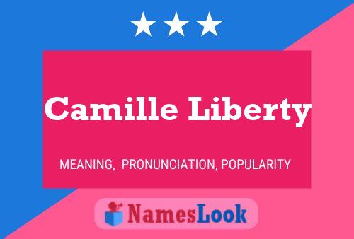 Camille Liberty Naam Poster