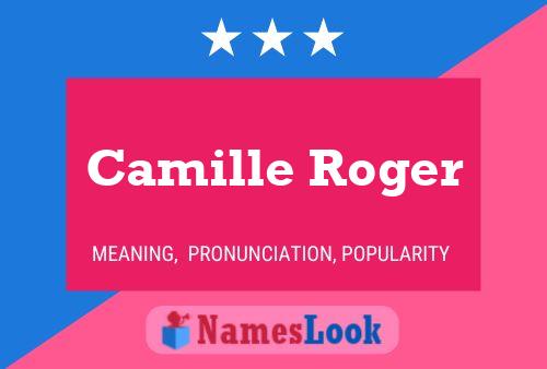 Camille Roger Naam Poster