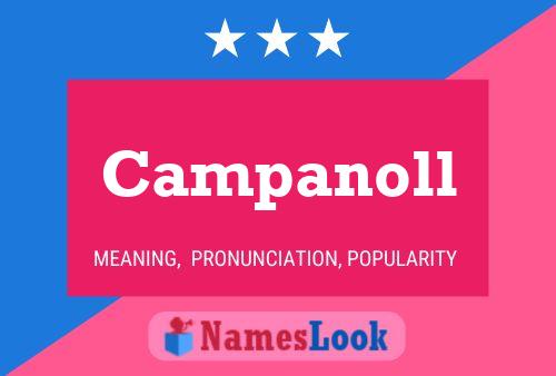 Campanoll Naam Poster