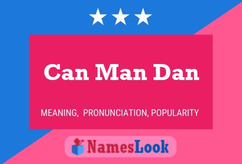 Can Man Dan Naam Poster