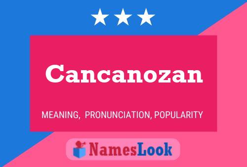 Cancanozan Naam Poster